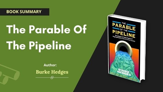 The Parable Of The Pipeline Summary Featured