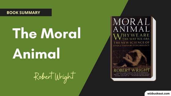 The Moral Animal Book Summary