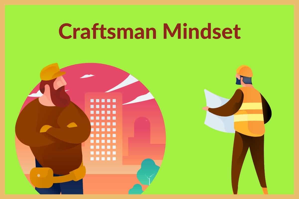 the craftsman mindset